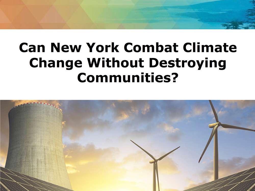 Can New York Combat Climate Change Without Destroying Communities?  With Dennis Higgins and Keith Schue
