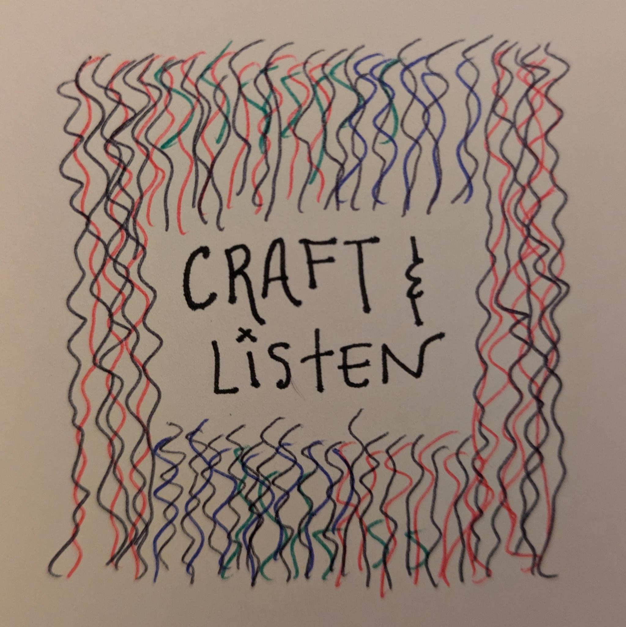 Craft + Listen