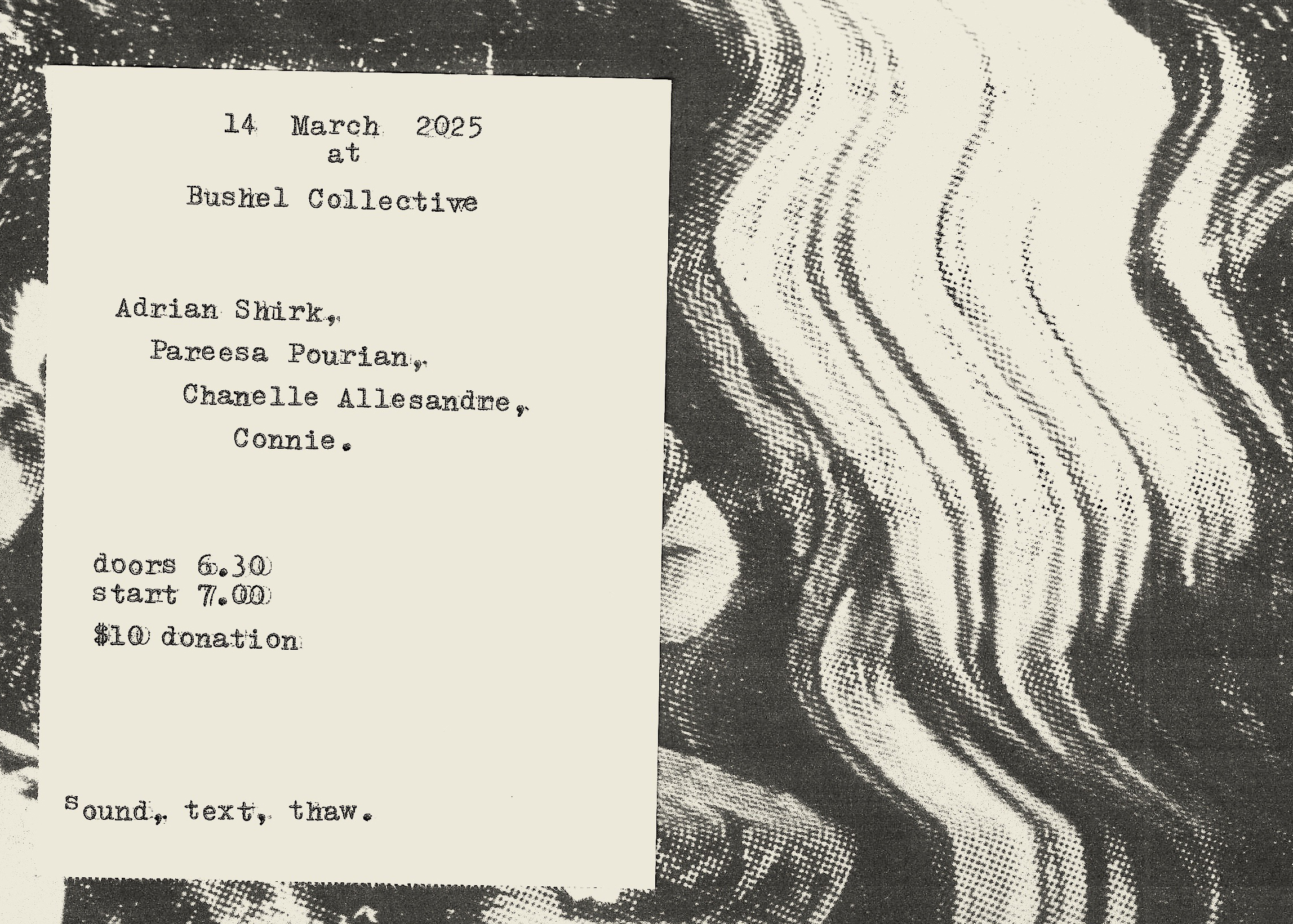 [Performance] "sound, text, thaw" with Chanelle Allesandre, Connie, Pareesa Pourian, and Adrian Shirk