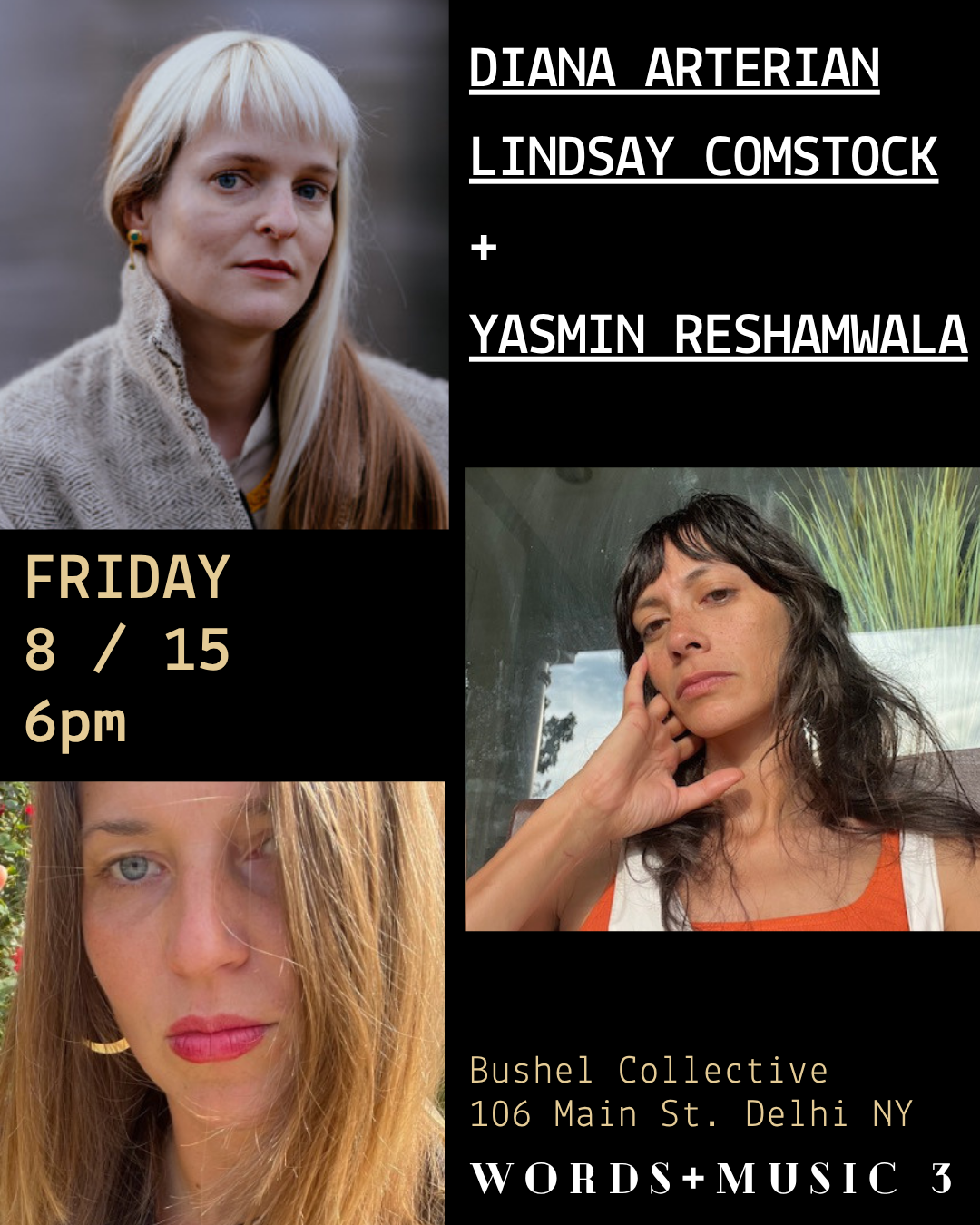 Words + Music: Diana Arterian, Lindsay Comstock, and Yasmin Reshamwala